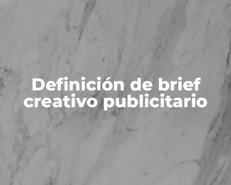 Definición de brief creativo publicitario