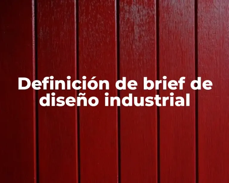 Definición de brief de diseño industrial