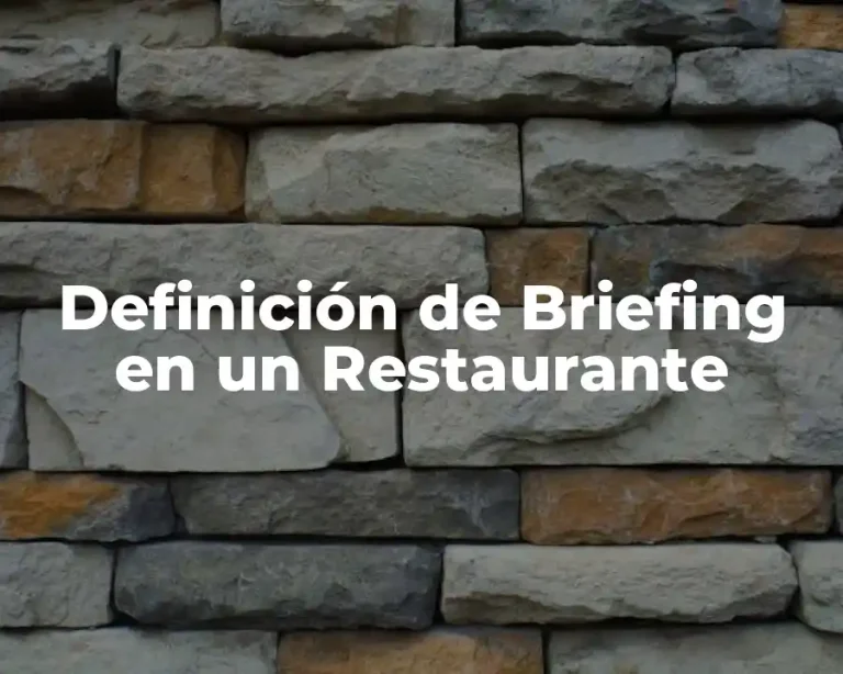 Definición de Briefing en un Restaurante