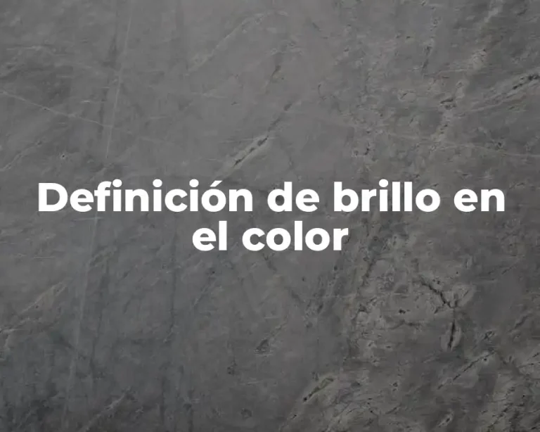Definición de brillo en el color
