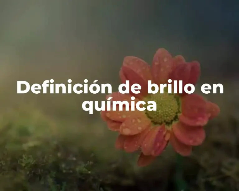 Definición de brillo en química
