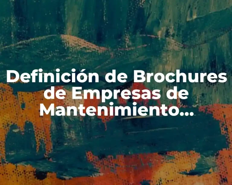 Definición de Brochures de Empresas de Mantenimiento Eléctrico