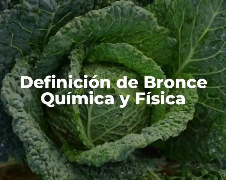 Definición de Bronce Química y Física