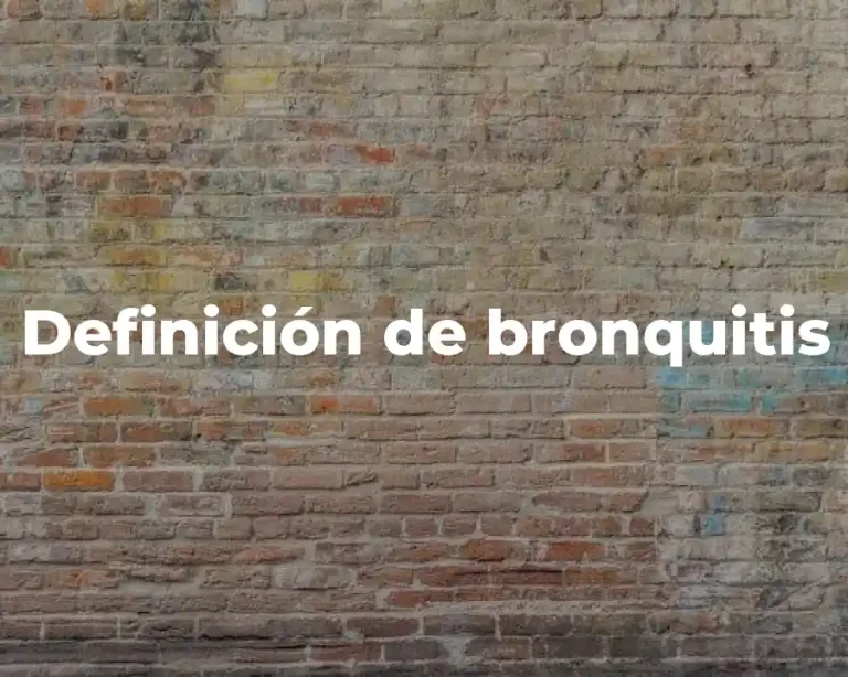 Definición de bronquitis