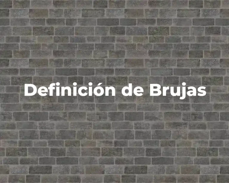 Definición de Brujas