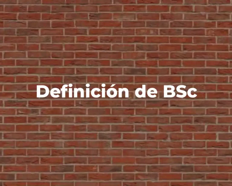 Definición de BSc