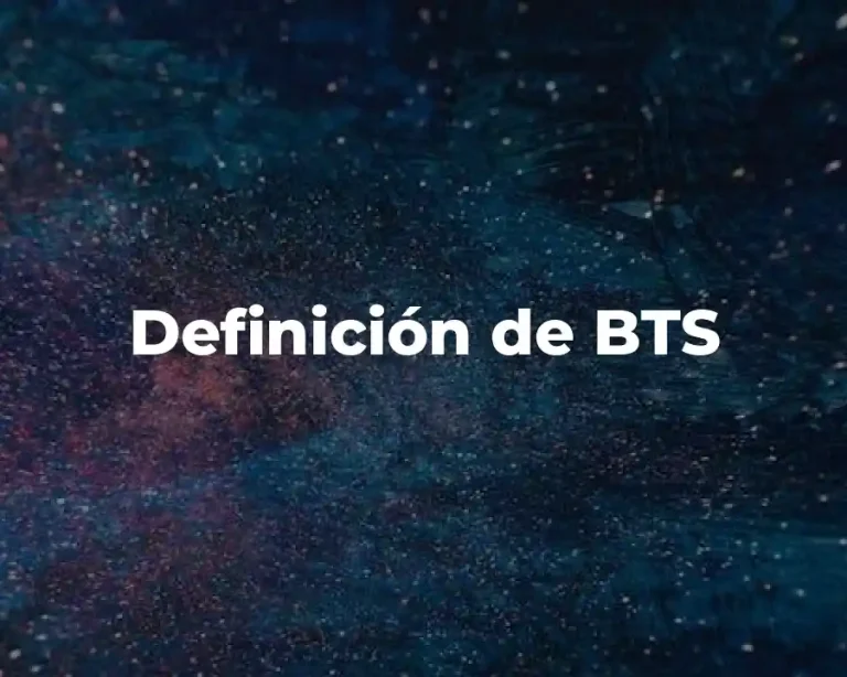 Definición de BTS