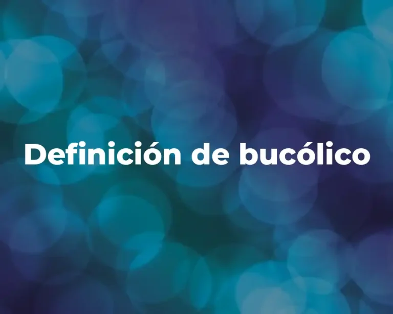 Definición de bucólico