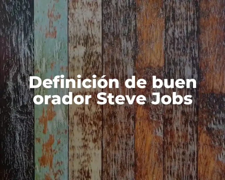 Definición de buen orador Steve Jobs