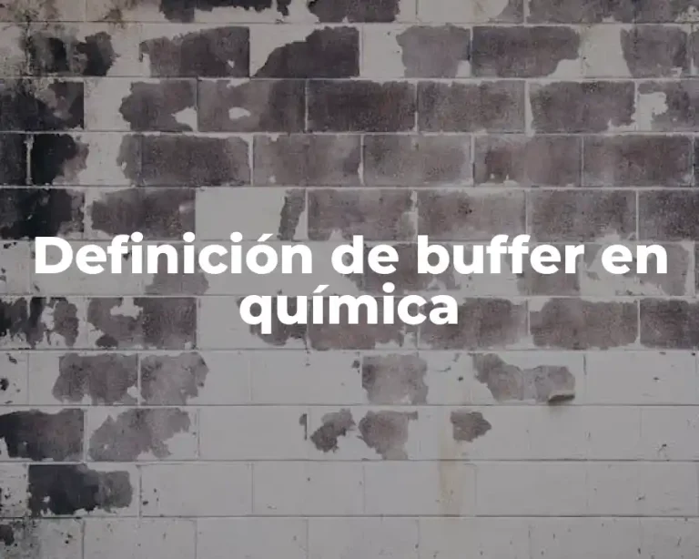 Definición de buffer en química