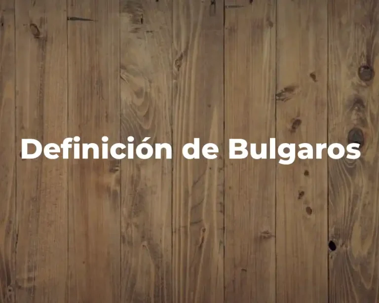 Definición de Bulgaros