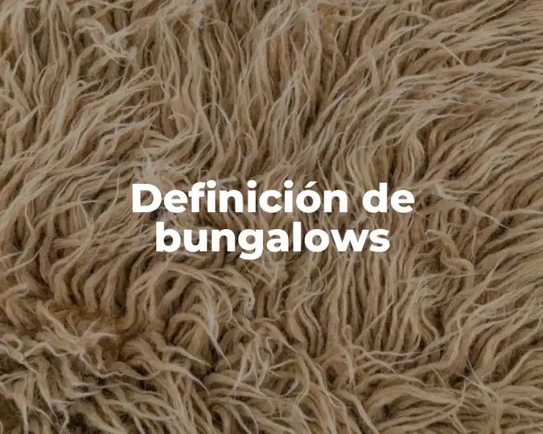 Definición de bungalows
