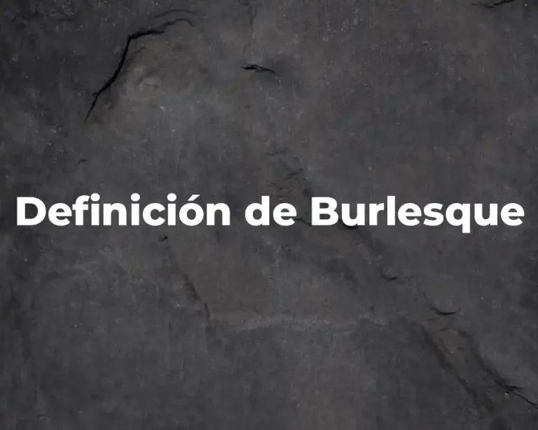 Definición de Burlesque