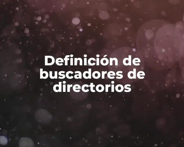 Definición de buscadores de directorios
