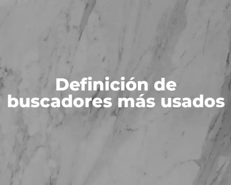 Definición de buscadores más usados