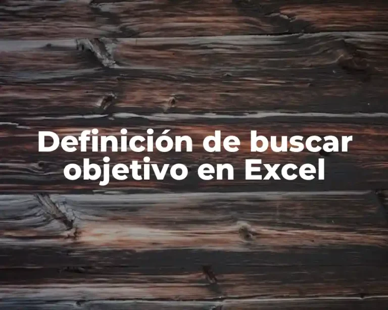 Definición de buscar objetivo en Excel