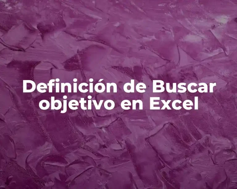 Definición de Buscar objetivo en Excel