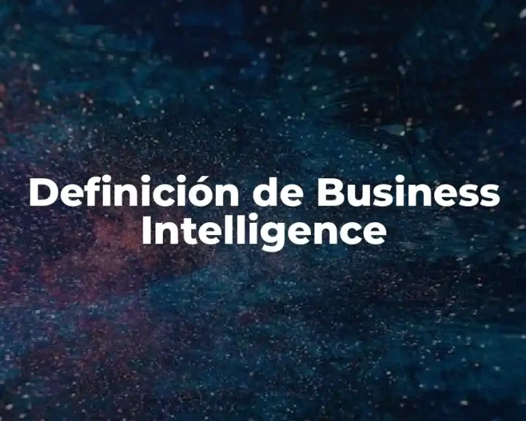 Definición de Business Intelligence