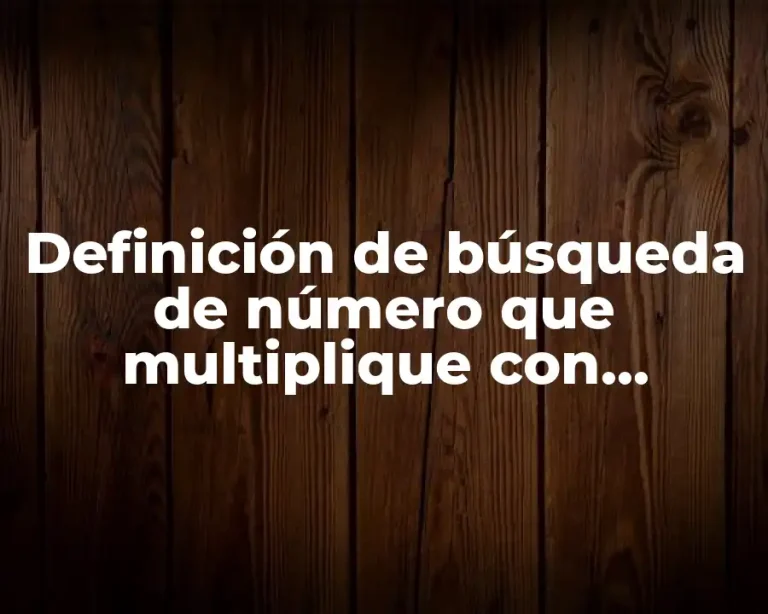 Definición de búsqueda de número que multiplique con fracciones