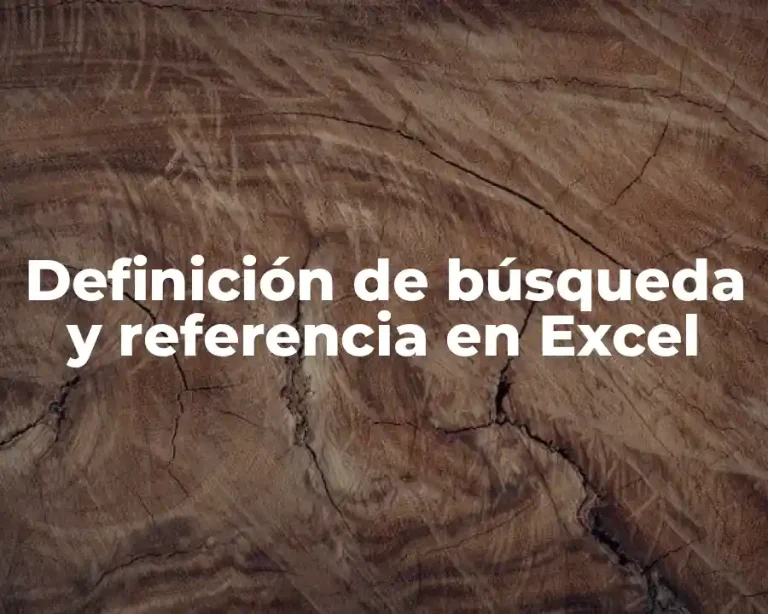 Definición de búsqueda y referencia en Excel