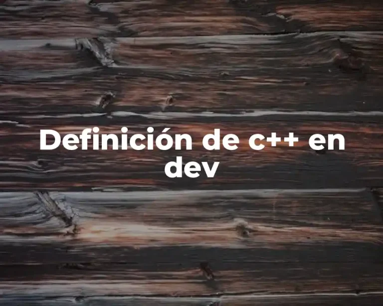 Definición de c++ en dev
