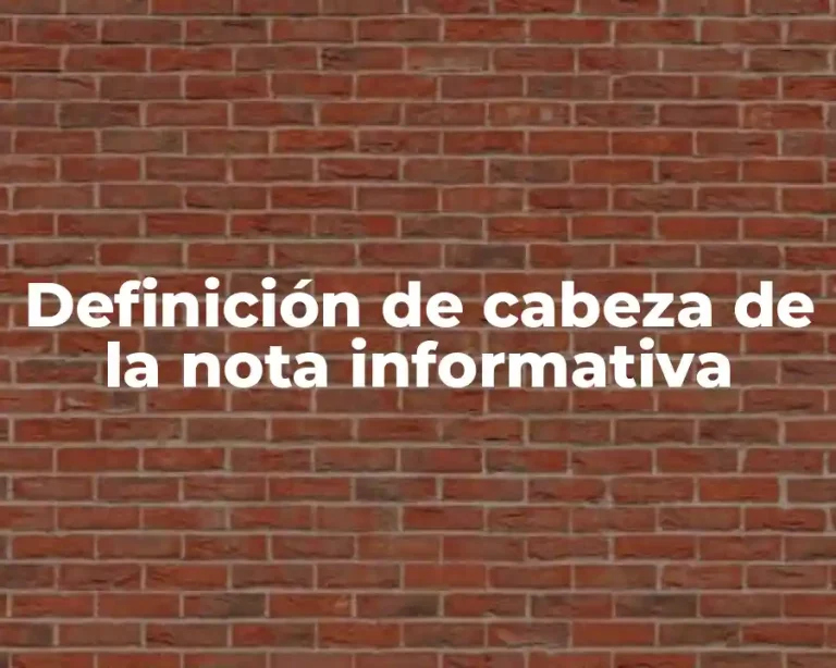 Definición de cabeza de la nota informativa