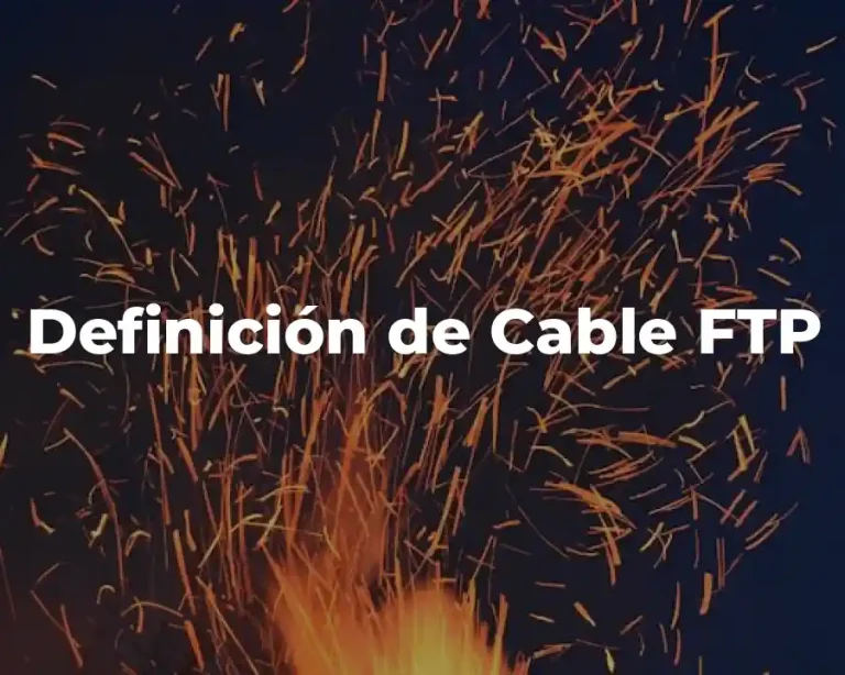 Definición de Cable FTP
