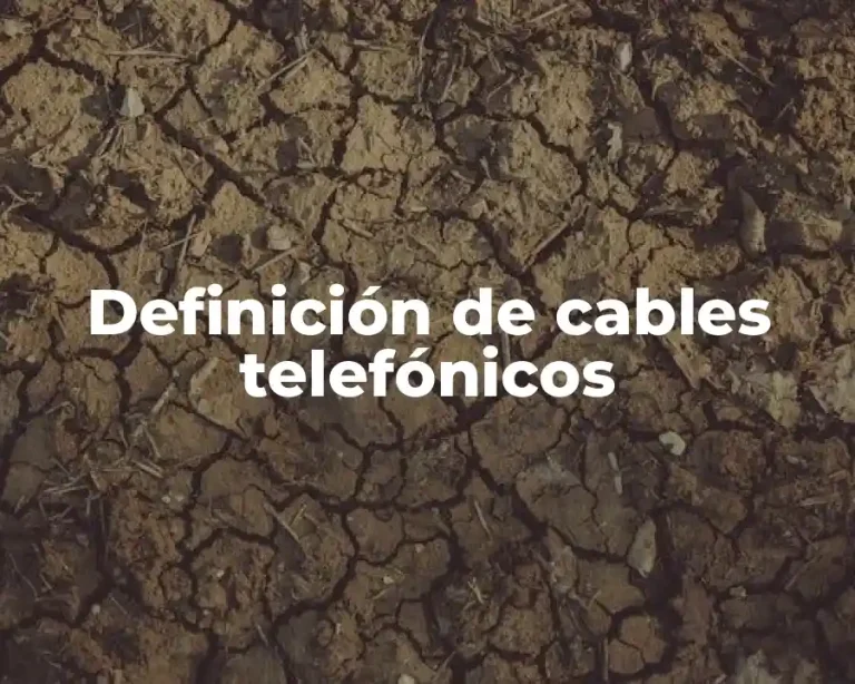 Definición de cables telefónicos