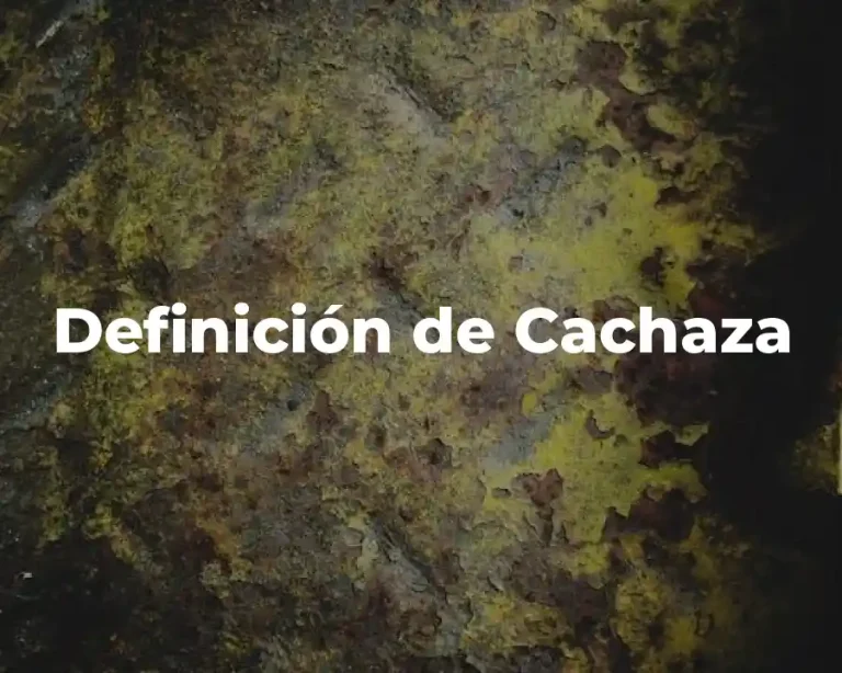 Definición de Cachaza