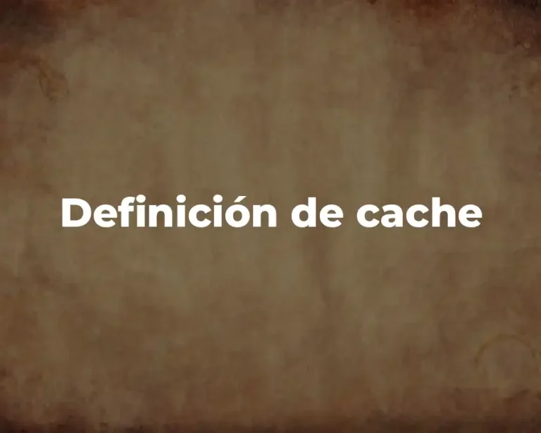 Definición de cache