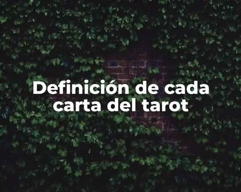 Definición de cada carta del tarot