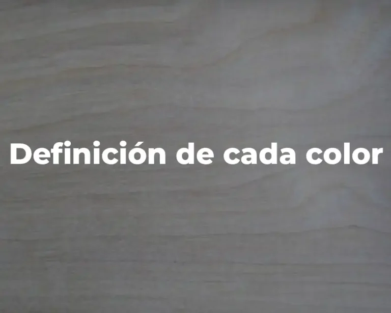 Definición de cada color