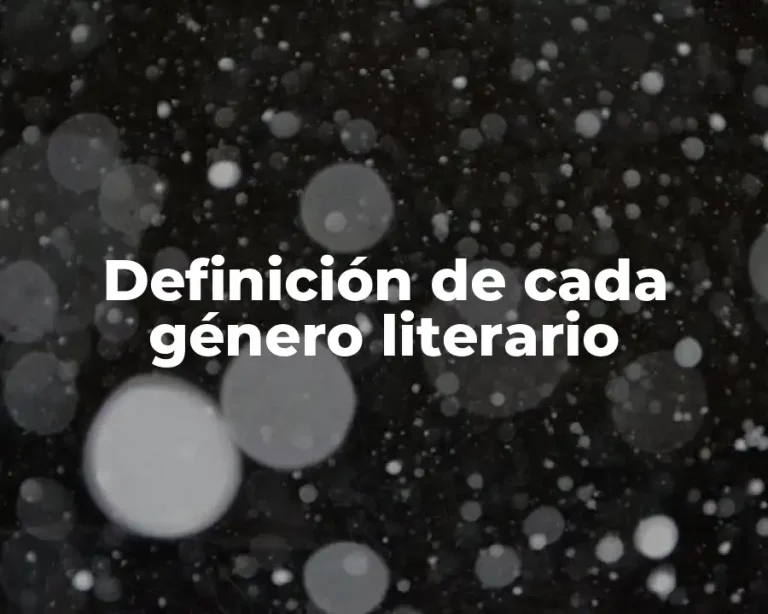 Definición de cada género literario