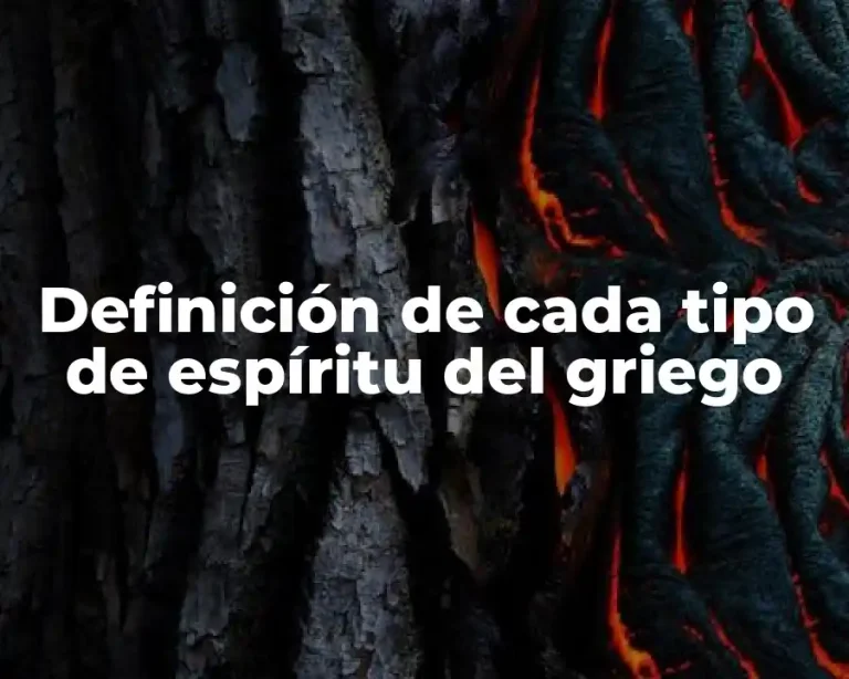 Definición de cada tipo de espíritu del griego