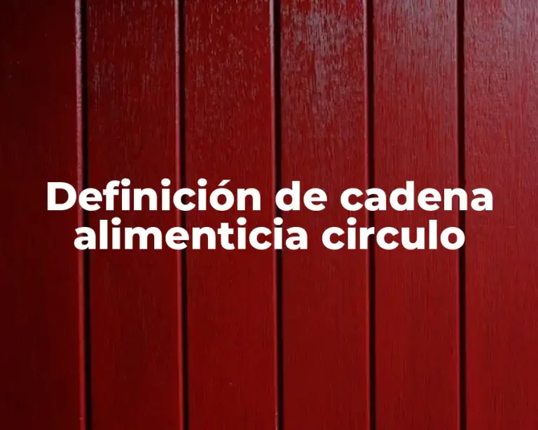 Definición de cadena alimenticia circulo