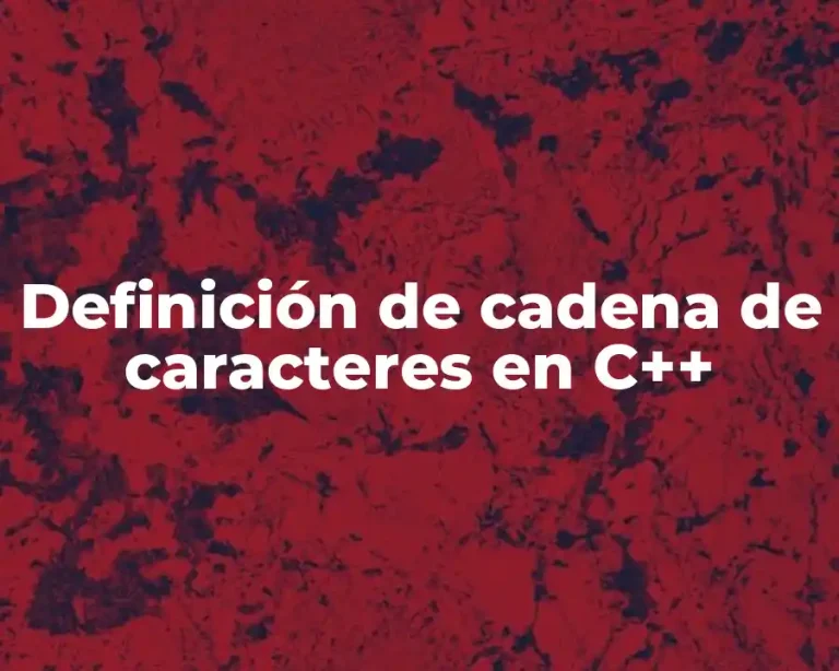 Definición de cadena de caracteres en C++