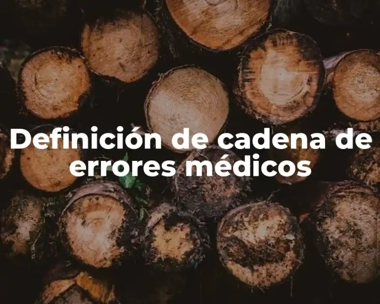 Definición de cadena de errores médicos
