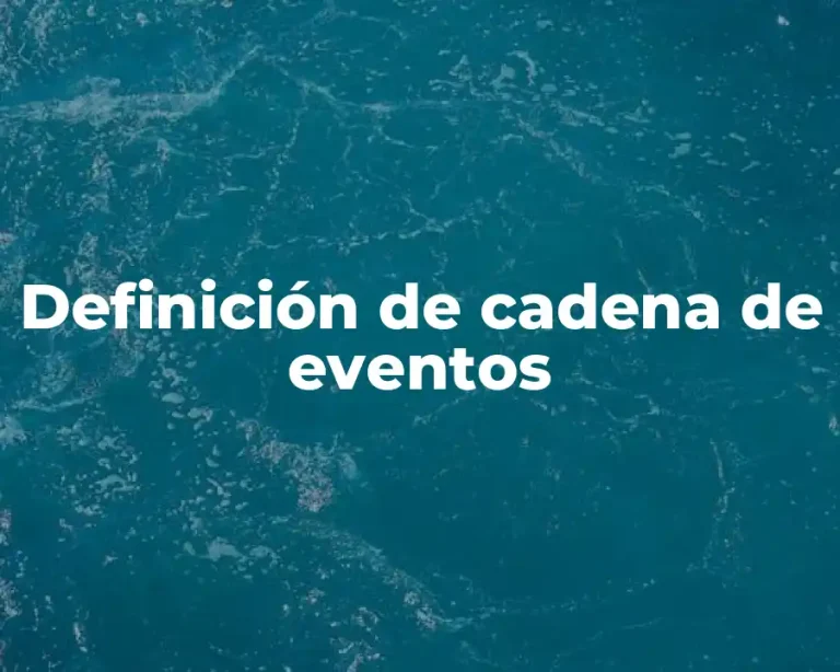 Definición de cadena de eventos