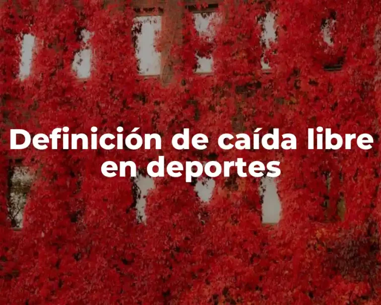 Definición de caída libre en deportes