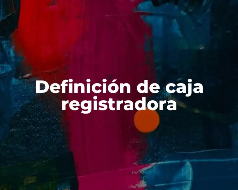 Definición de caja registradora