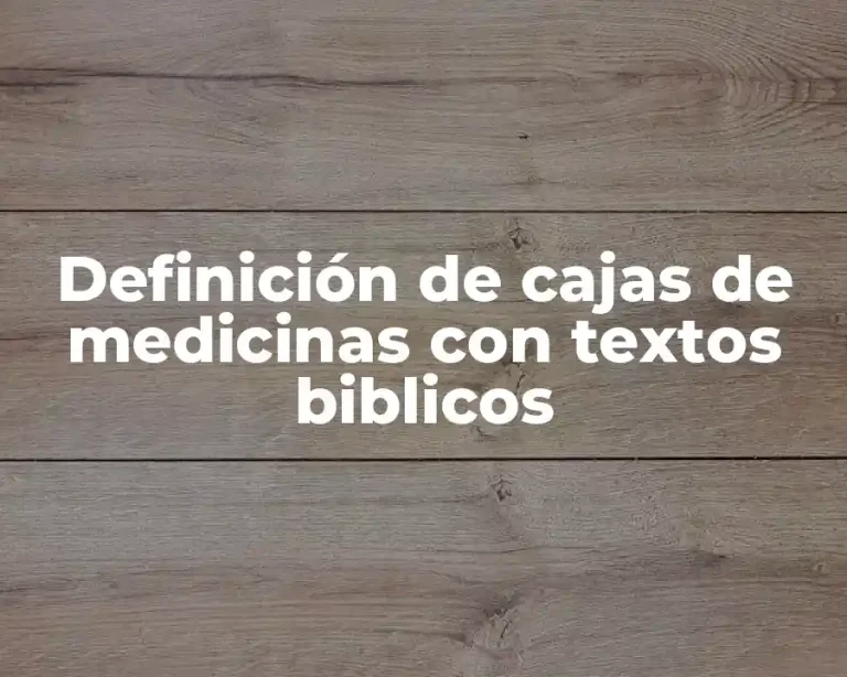 Definición de cajas de medicinas con textos biblicos