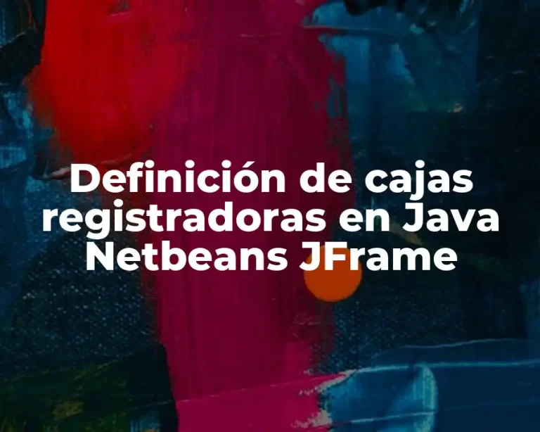 Definición de cajas registradoras en Java Netbeans JFrame