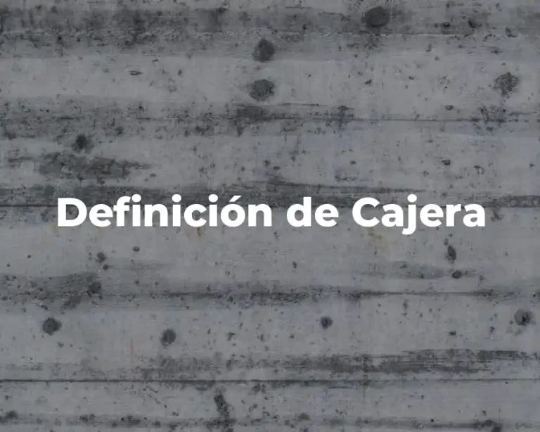 Definición de Cajera