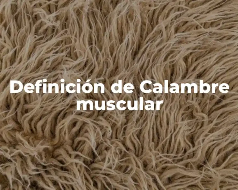 Definición de Calambre muscular