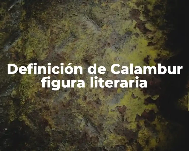 Definición de Calambur figura literaria