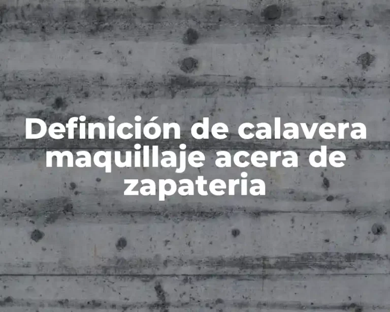 Definición de calavera maquillaje acera de zapateria