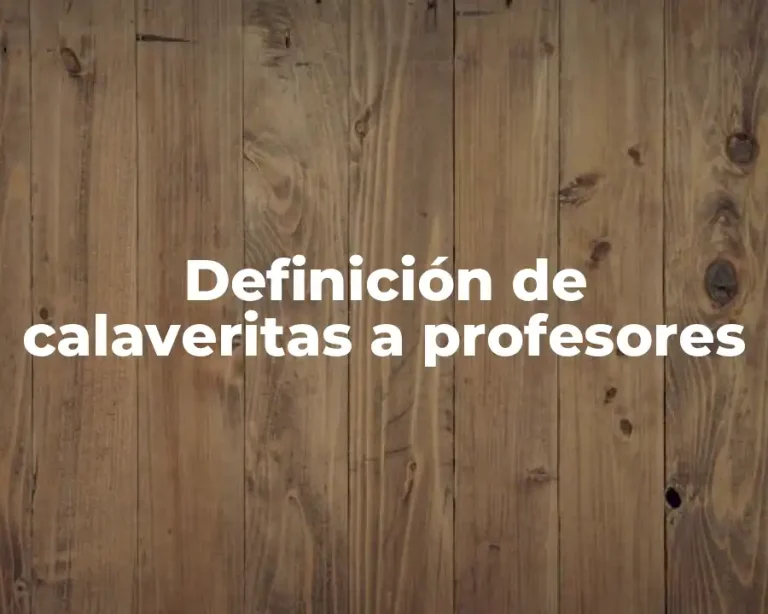 Definición de calaveritas a profesores