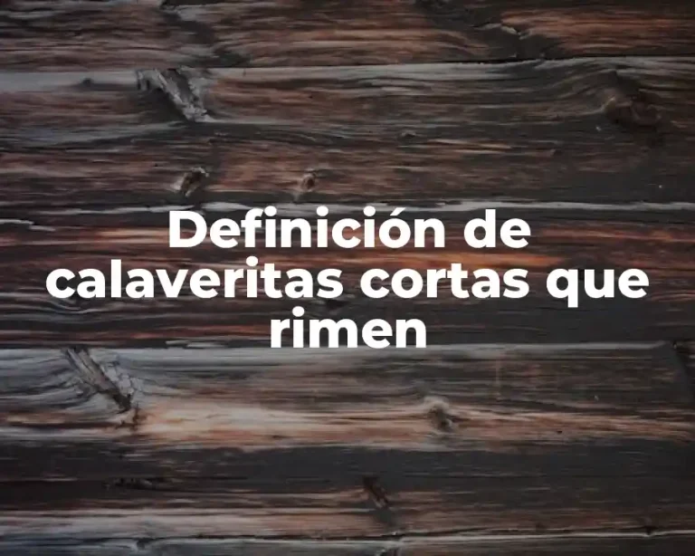 Definición de calaveritas cortas que rimen