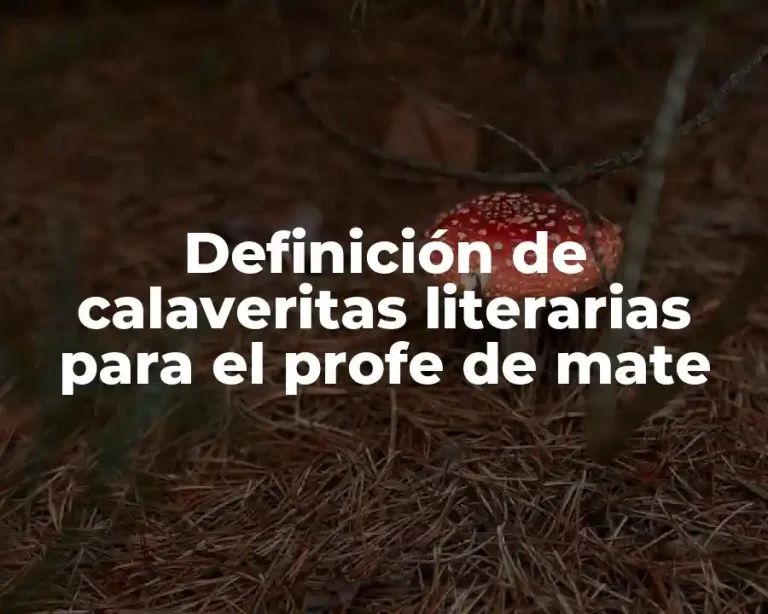 Definición de calaveritas literarias para el profe de mate