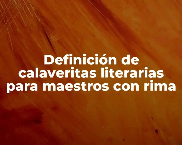 Definición de calaveritas literarias para maestros con rima